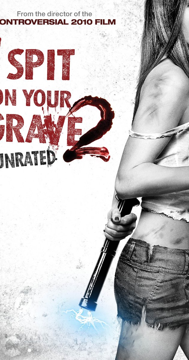 I Spit on Your Grave 2