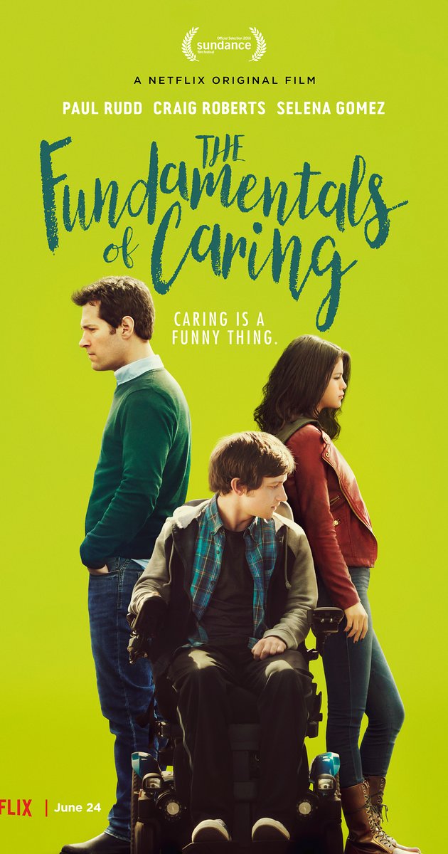 The Fundamentals of Caring (2016)- บทเรียนพื้นฐานของการใส่ใจ