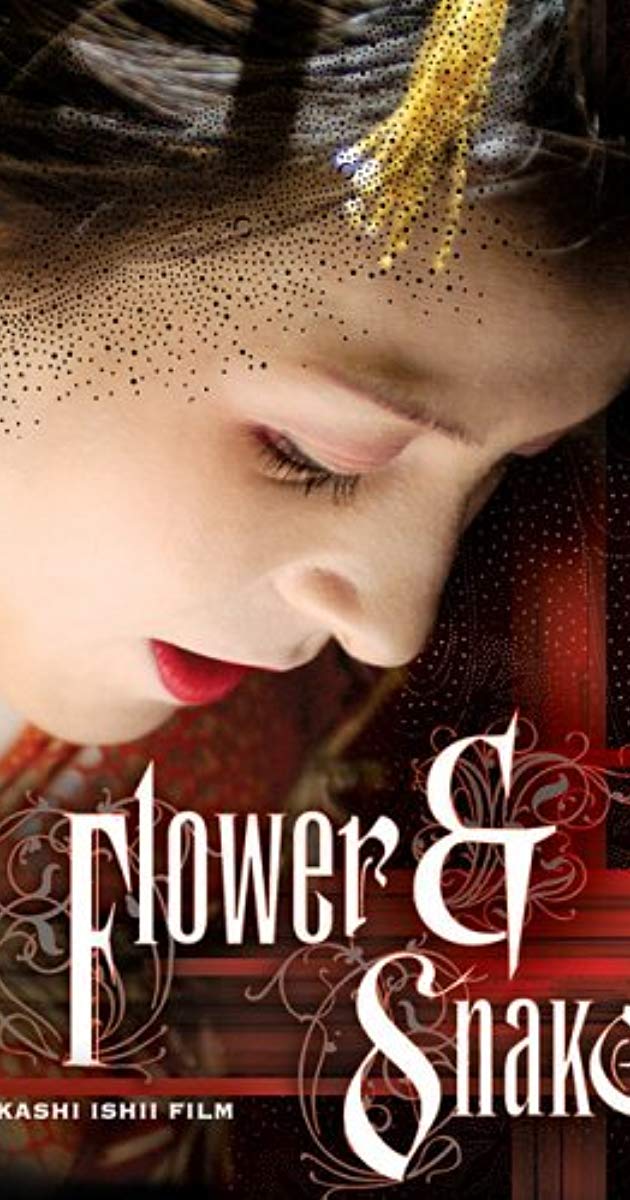 Flower and Snake (2004)- บุปผาอสรพิษ