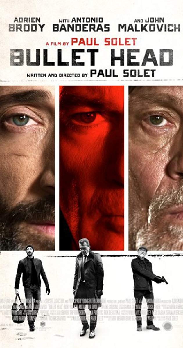 Bullet Head (2017)- หักโหดชะตากรรมสยอง