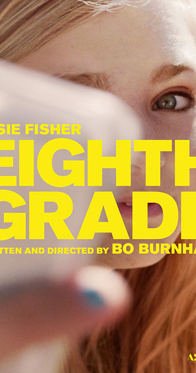Eighth Grade (2018)- เกรดแปด สัปดาห์วุ่นวันพ้นวัย