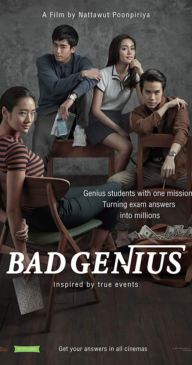 Bad Genius (2017)- ฉลาดเกมส์โกง