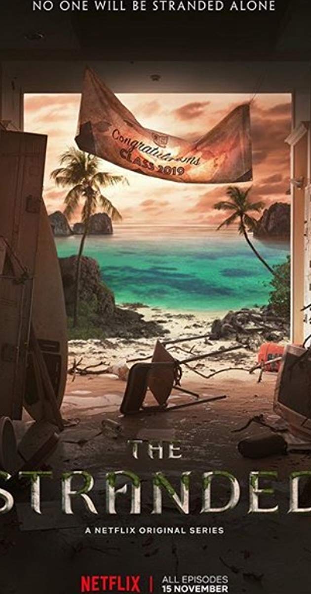 The Stranded (2019)- เคว้ง