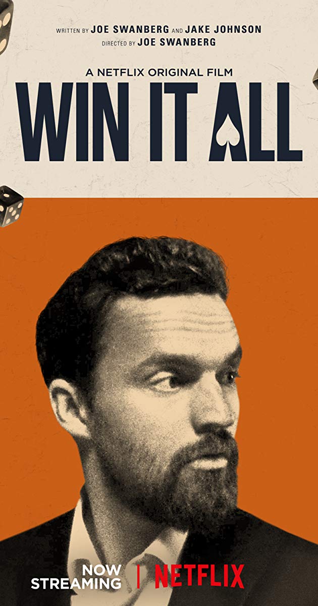 Win It All (2017)