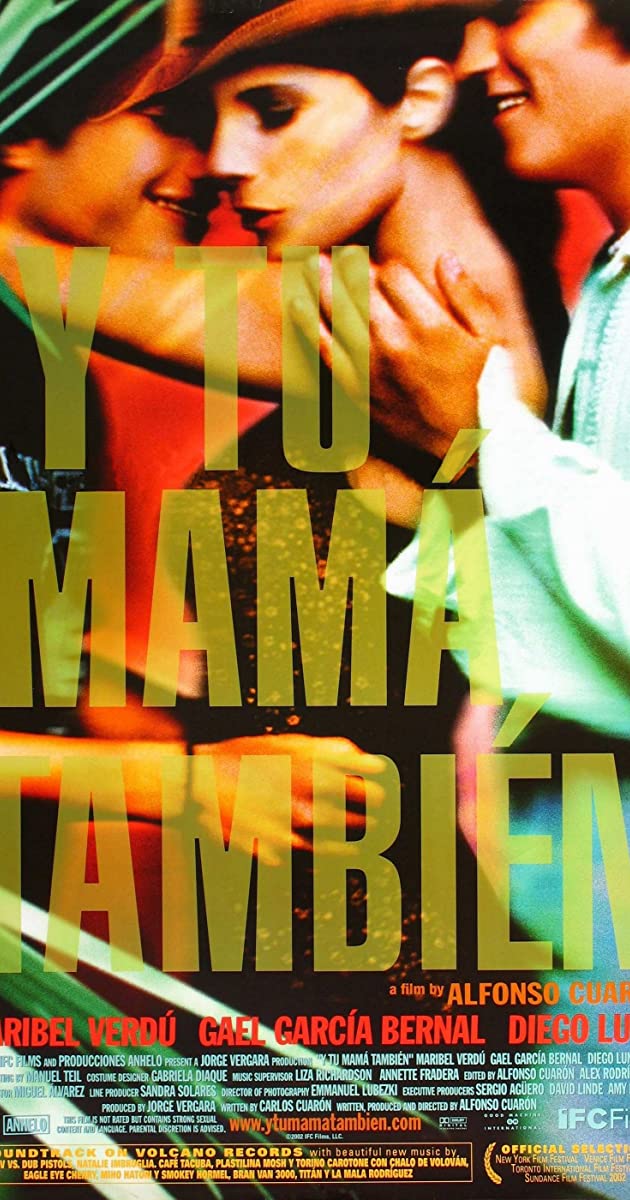 Y Tu Mamá También (2001)