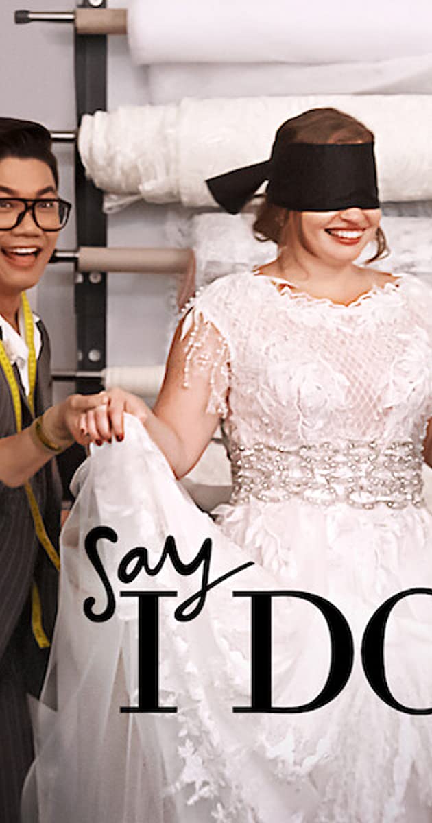 Say I Do TV Series (2020)