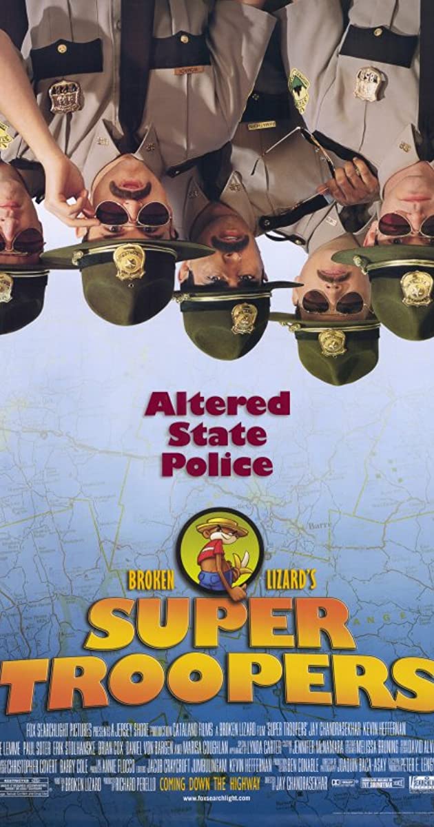 Super Troopers (2001)