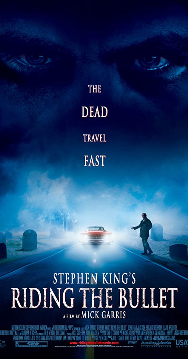 Riding the Bullet (2004)
