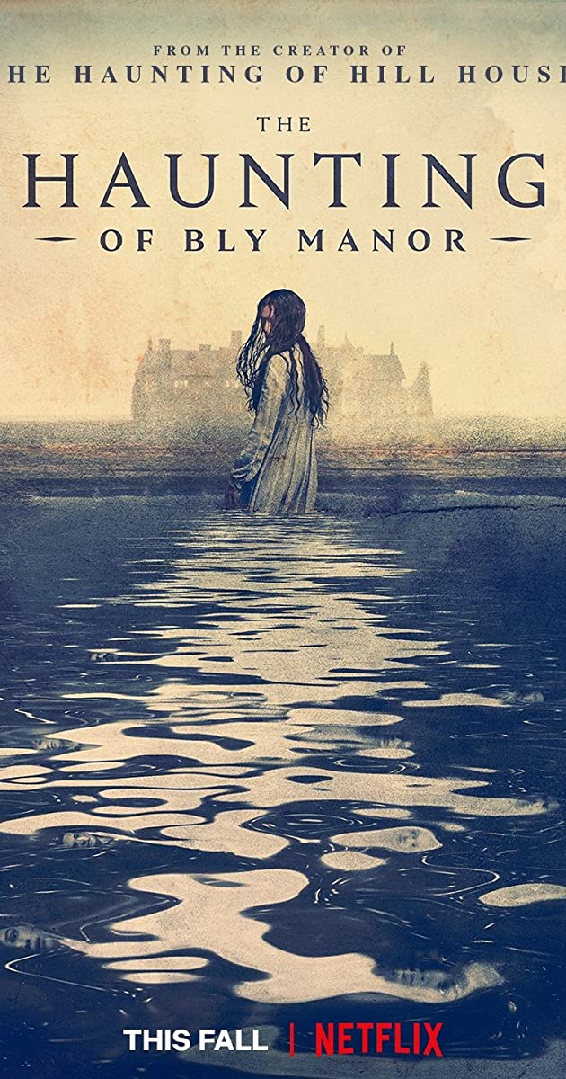 The Haunting of Bly Manor TV Series (2020)- บลายเมเนอร์ บ้านกระตุกวิญญาณ