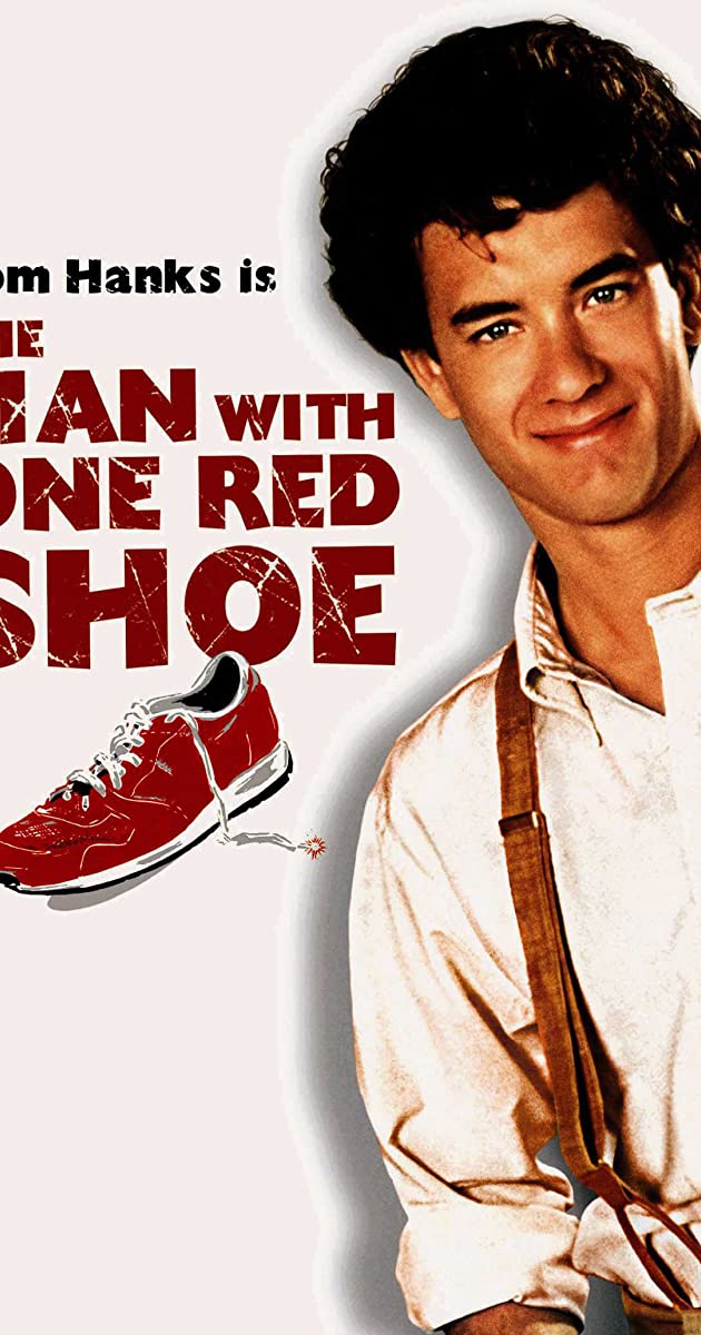 The Man with One Red Shoe (1985)