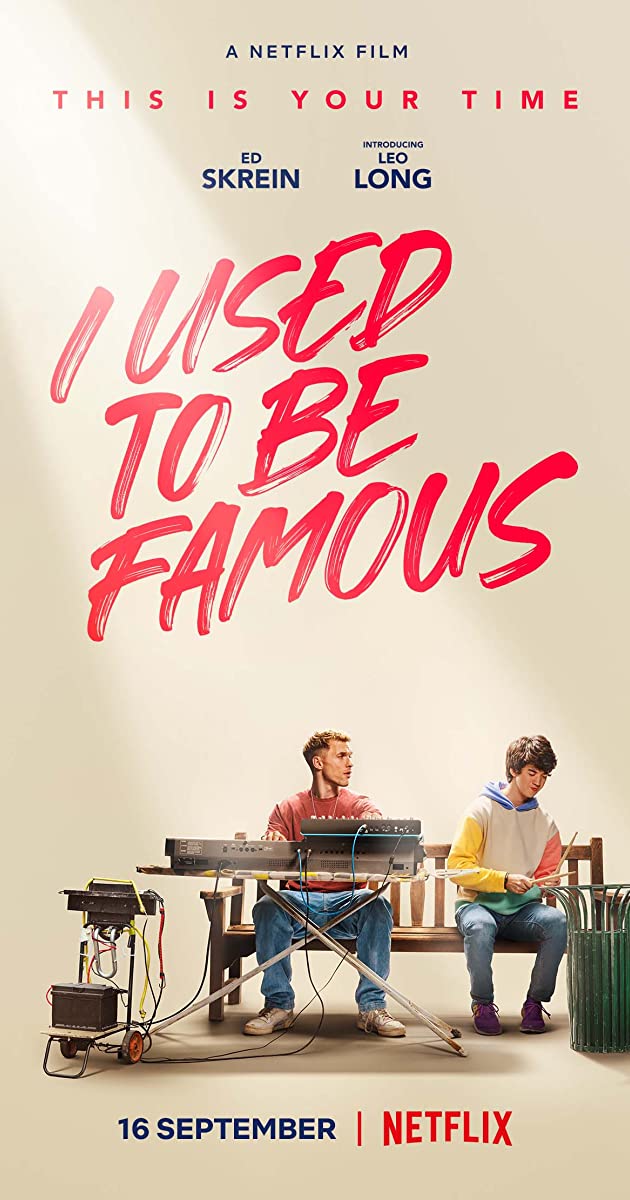 I Used to Be Famous (2022)
