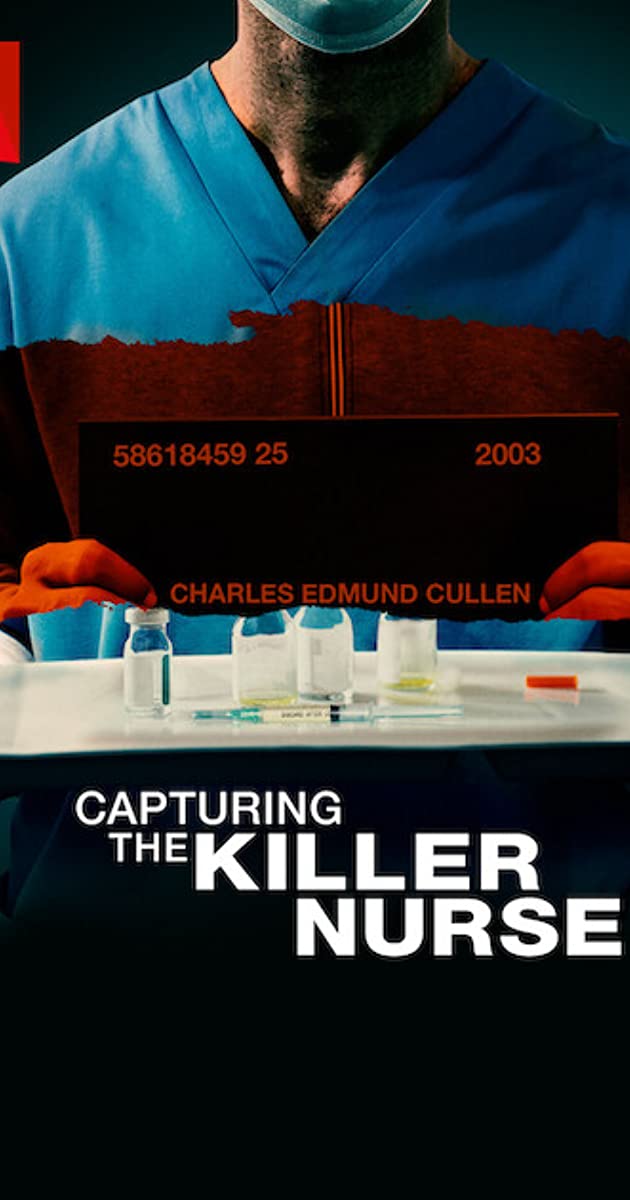 Capturing the Killer Nurse (2022)