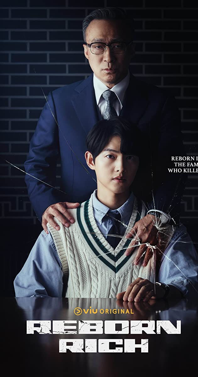 Reborn Rich TV Series 2022
