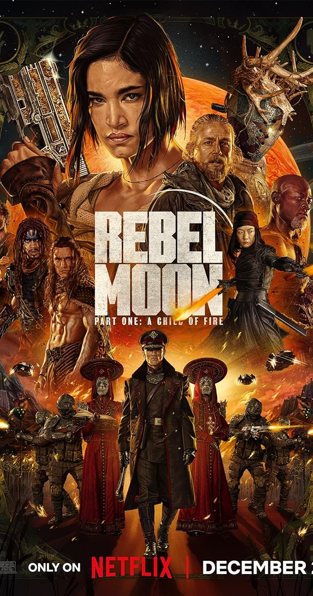 Rebel Moon Part One - A Child of Fire (2023)